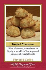 Toasted Macaroon Flavored Coffee